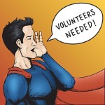 Volunteers Wanted! Superhero Need Help! Colorful Cartoon Vector Illustration.